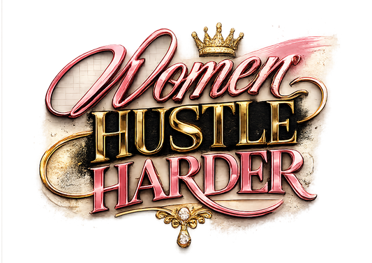 WOMAN HUSTLE HARDER TSHIRT SLOGANS